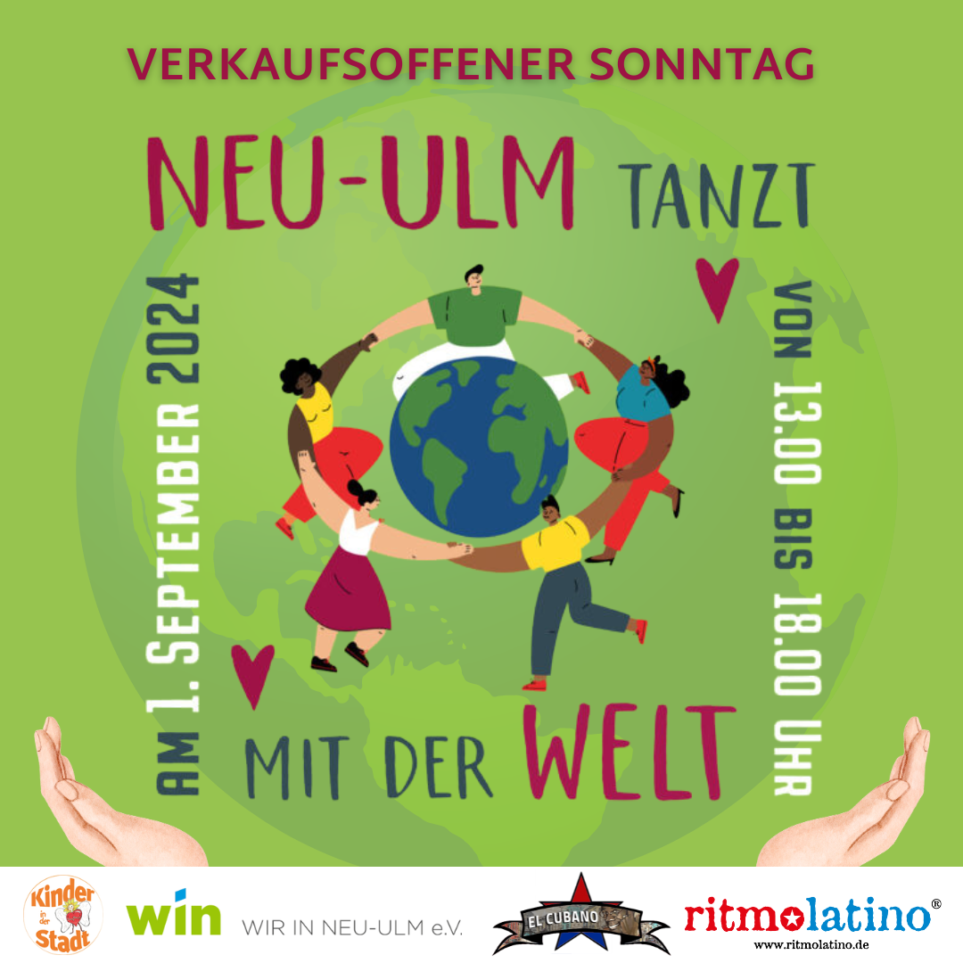 Neu-Ulm tanzt mit der Welt 7 Verkaufsoffener Sonntag