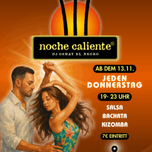 Noche Caliente® - Tanzabend 2 Noche Caliente Party